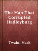 The_Man_That_Corrupted_Hadleyburg