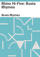 Rhino_Hi-Five__Busta_Rhymes
