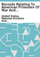 Records_relating_to_American_prisoners_of_war_and_missing_in_action_from_the_Vietnam_War