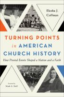 Turning_points_in_American_church_history