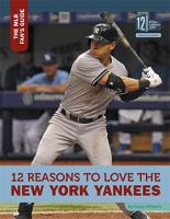 12_Reasons_to_Love_the_New_York_Yankees