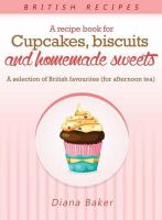 A_Recipe_Book_For_Cupcakes__Biscuits_and_Homemade_Sweets