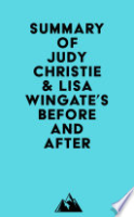 Summary_of_Judy_Christie___Lisa_Wingate_s_Before_and_After