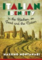 Italian_Identity_in_the_Kitchen__or_Food_and_the_Nation
