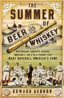 The_summer_of_beer_and_whiskey