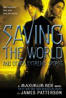 Maximum_Ride___saving_the_world_and_other_extreme_sports