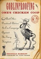 Goblinproofing_one_s_chicken_coop__and_other_practical_advice_in_our_campaign_against_the_fairy_kingdom