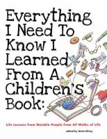 Everything_I_Need_to_Know_I_Learned_from_a_Children_s_Book