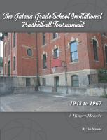 The_Galena_grade_school_invitational_basketball_tournament__1948_to_1967