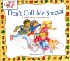 Don_t_Call_Me_Special